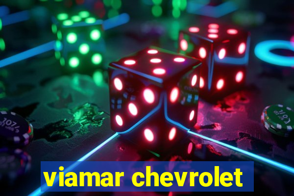 viamar chevrolet